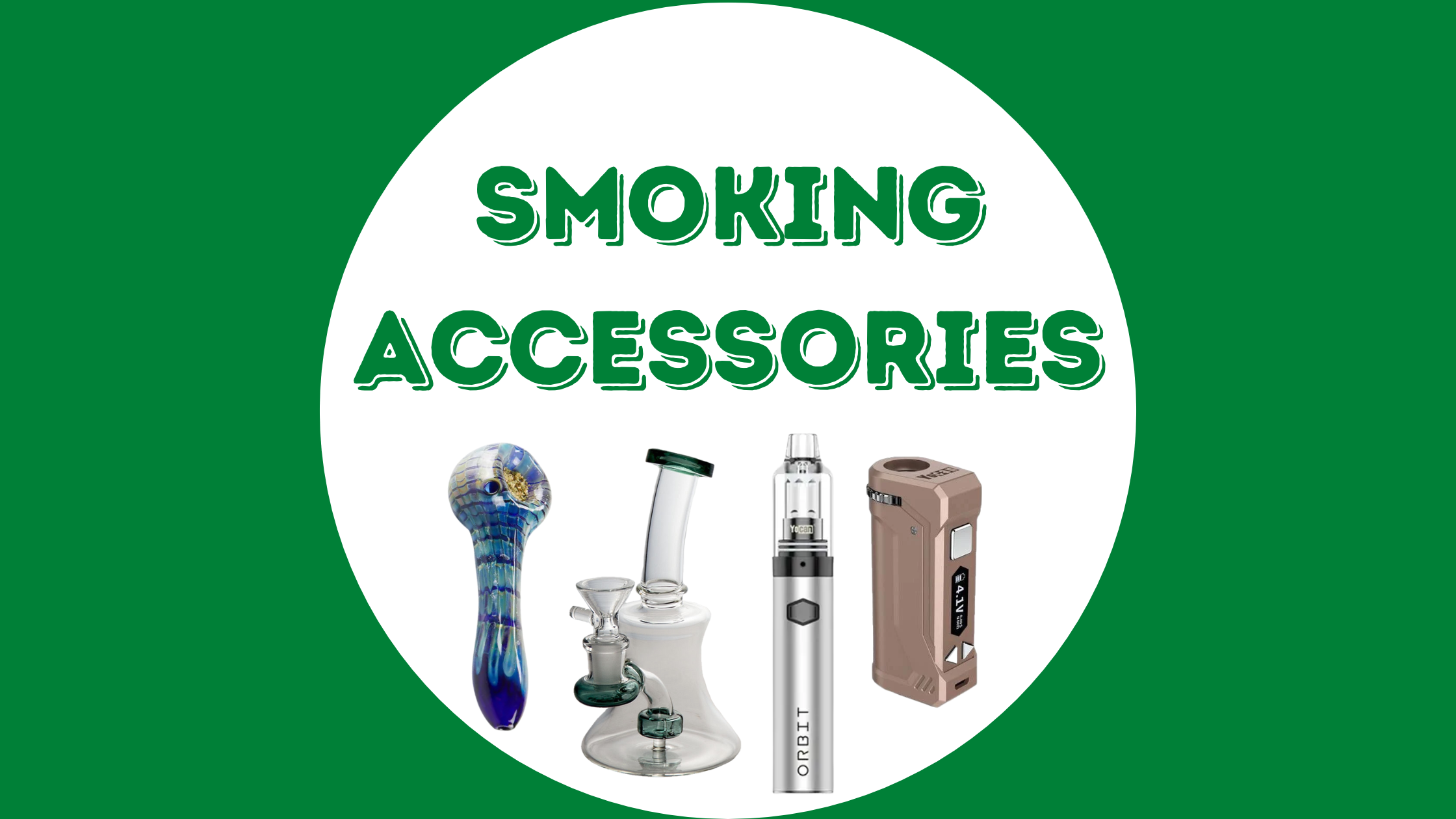Cannabis Smoking Accessories